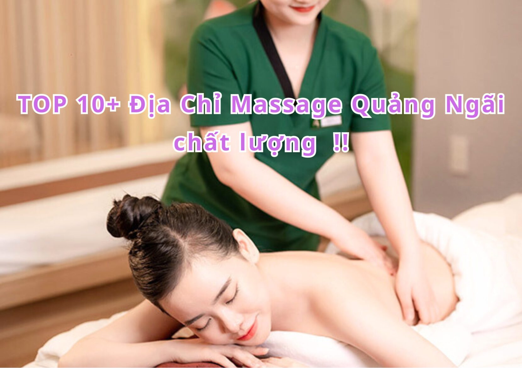 Địa Chỉ Massage Quảng Ngãi