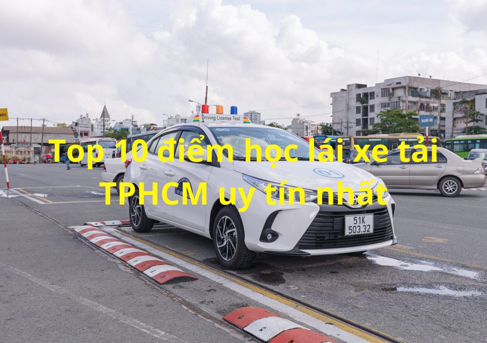 Học lái xe tải TPHCM
