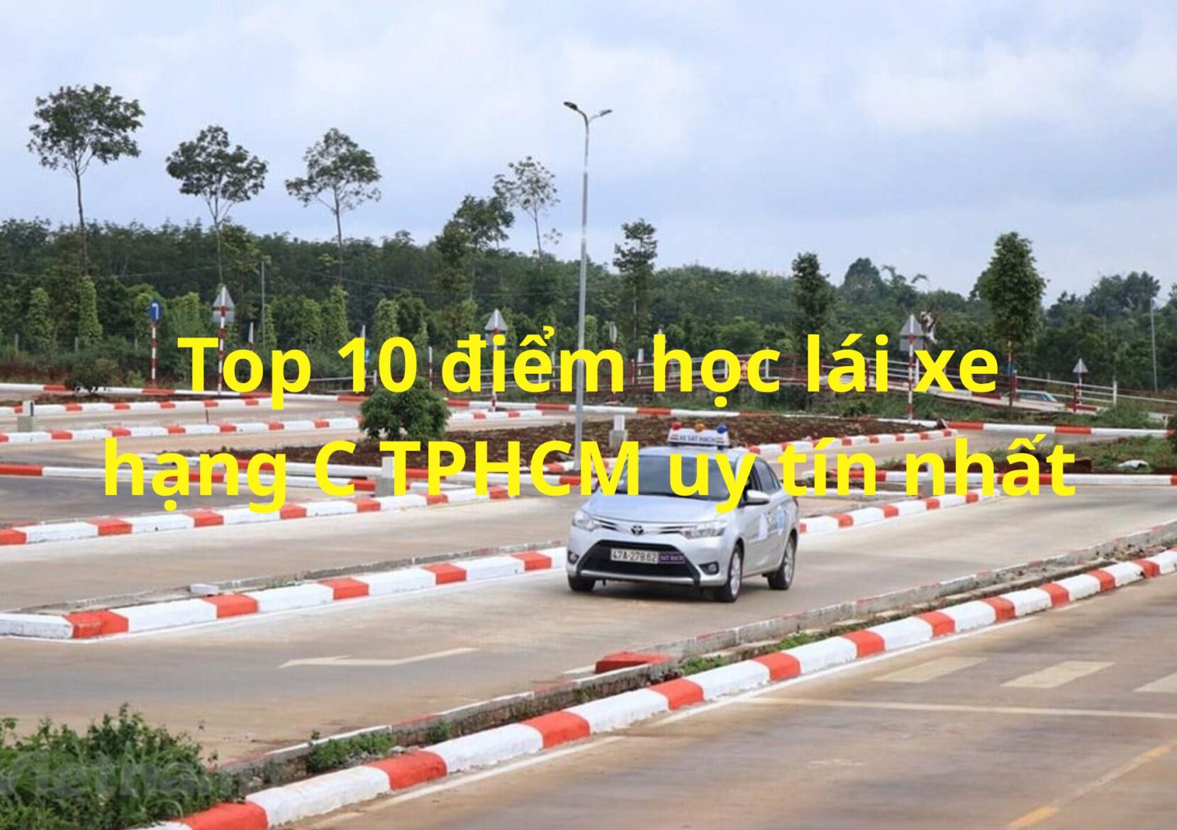 Học lái xe hạng TPHCM