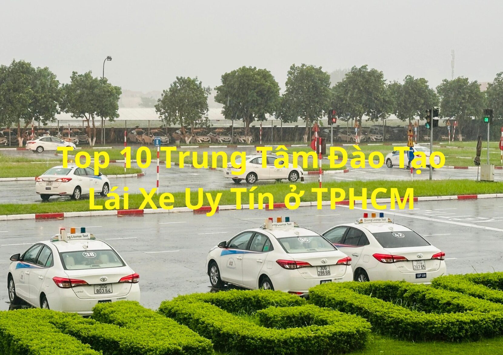 Trung tâm đào tạo lái xe uy tín ở TPHCM