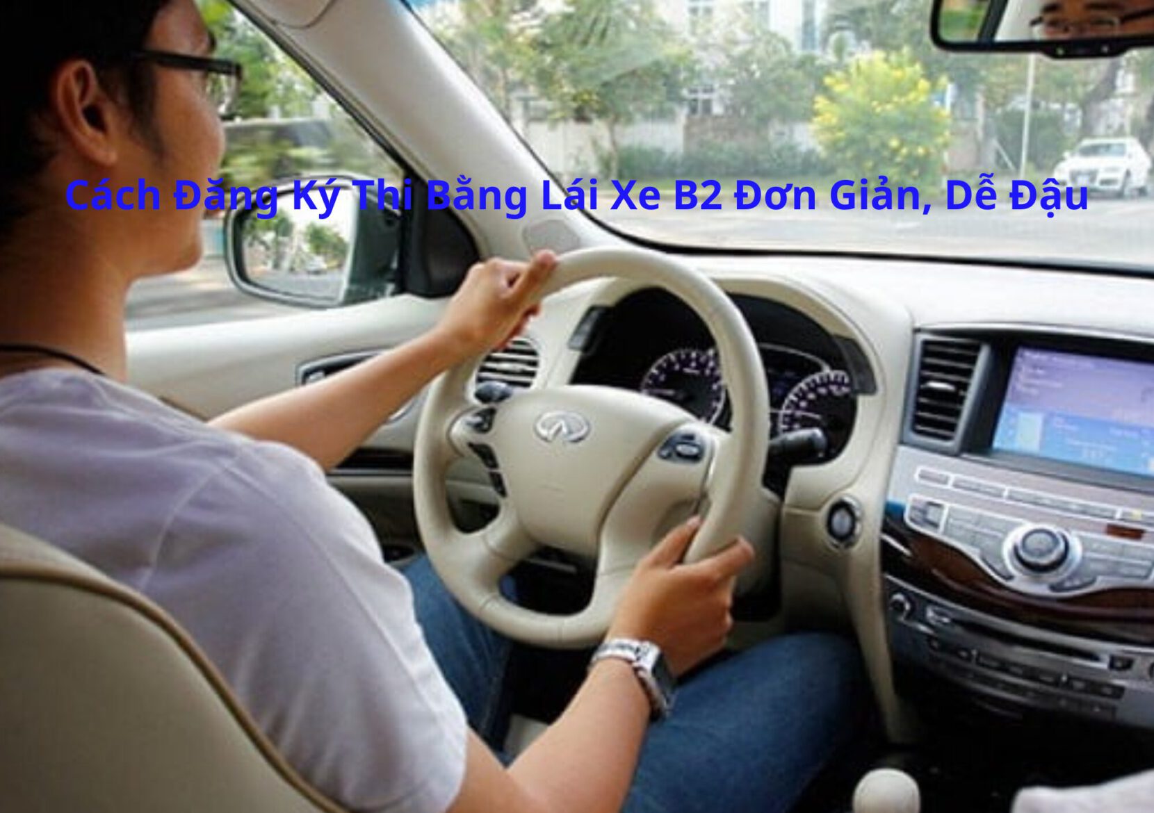 Cách Đăng Ký Thi Bằng Lái Xe B2
