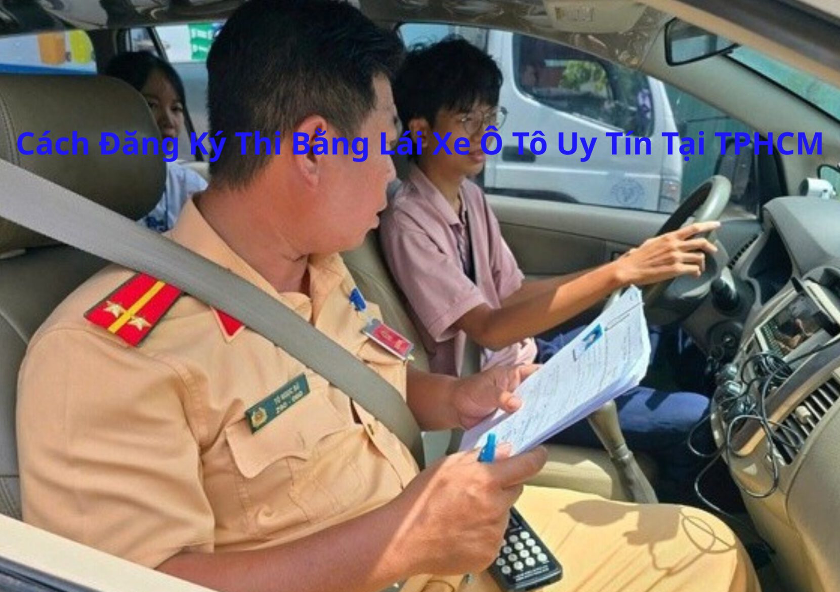 Cách Đăng Ký Thi Bằng Lái Xe Ô Tô