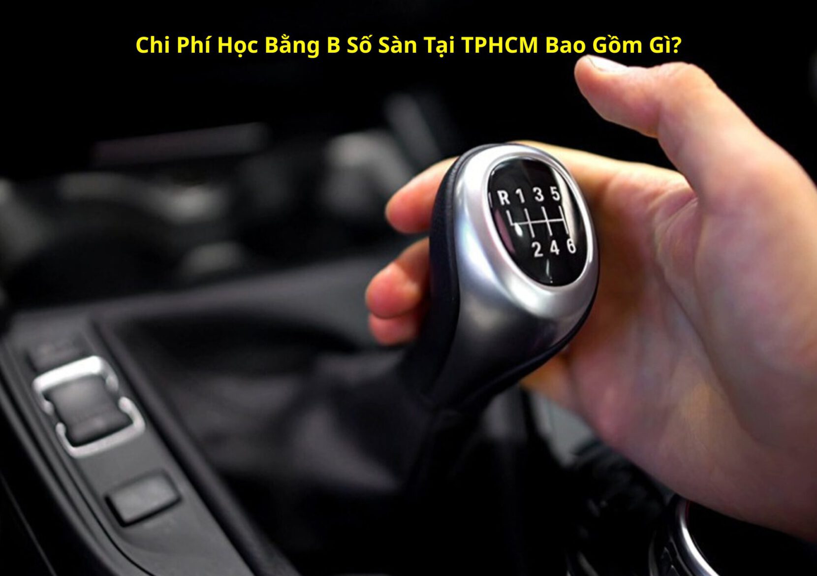 Chi Phí Học Bằng B Số Sàn