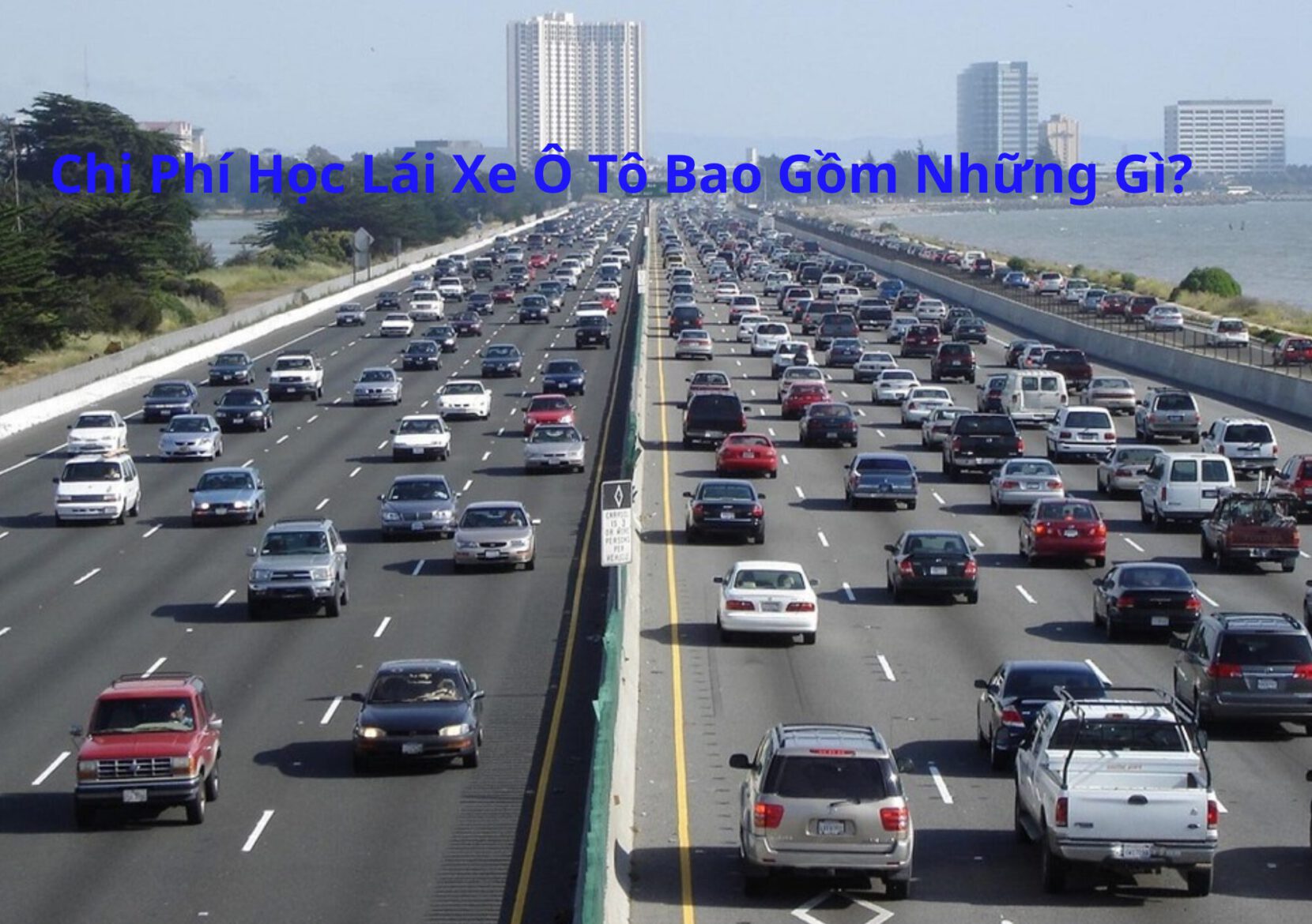 Chi Phí Học Lái Xe Ô Tô