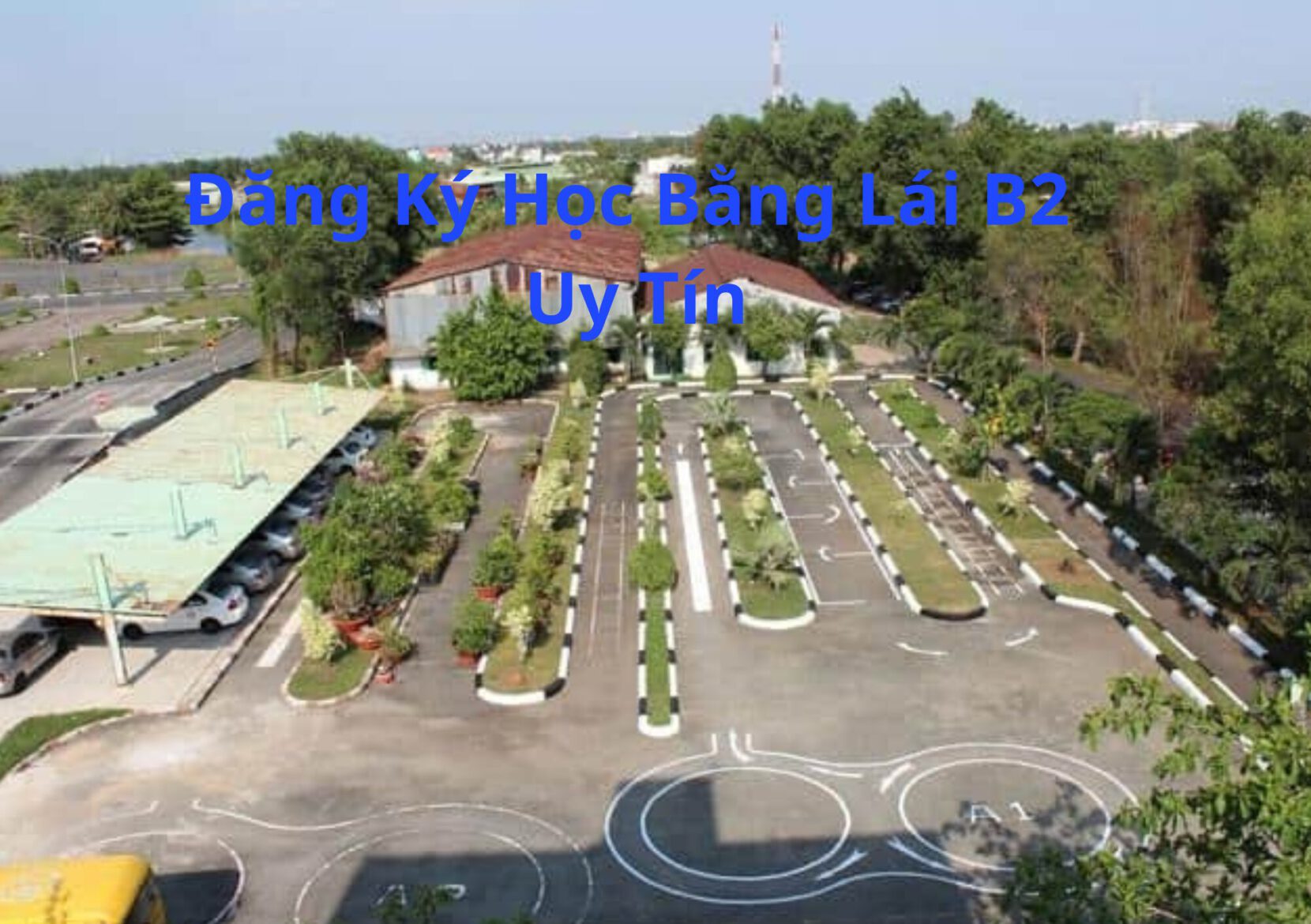 Đăng Kí Học Bằng Lái B2