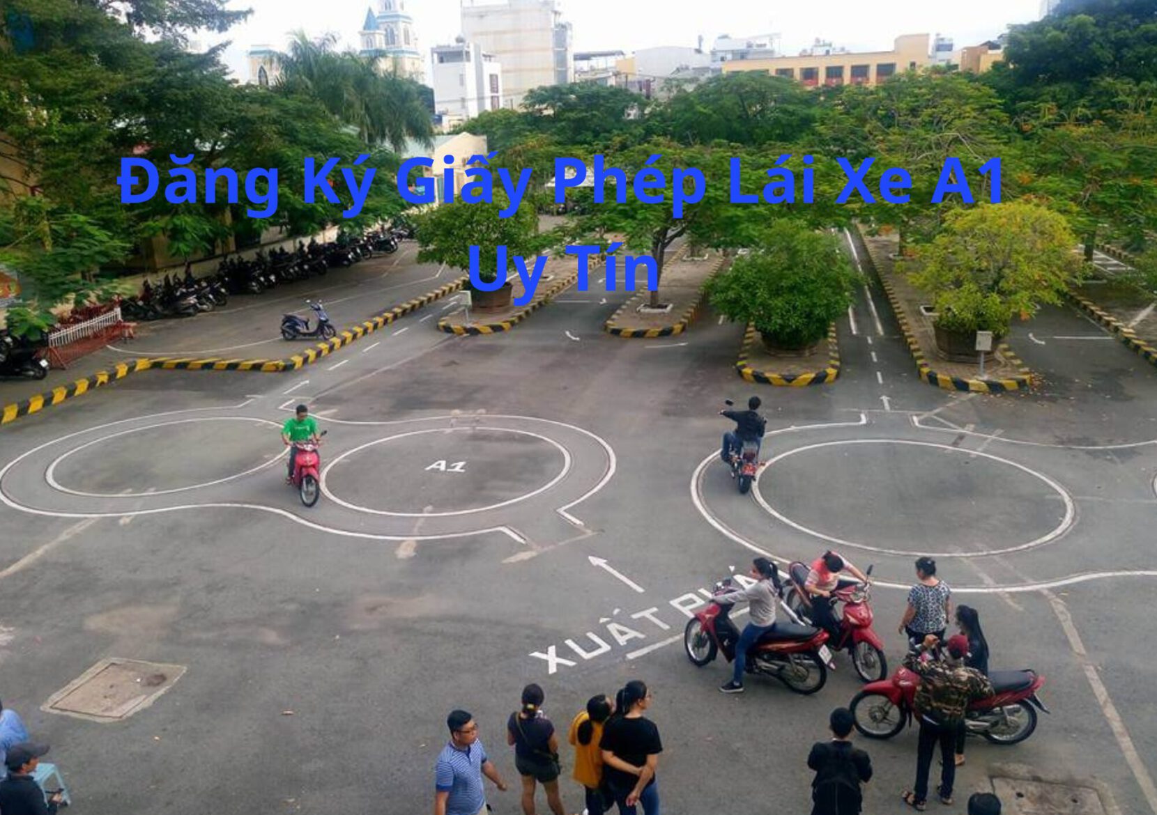 Đăng Ký Giấy Phép Lái Xe A1