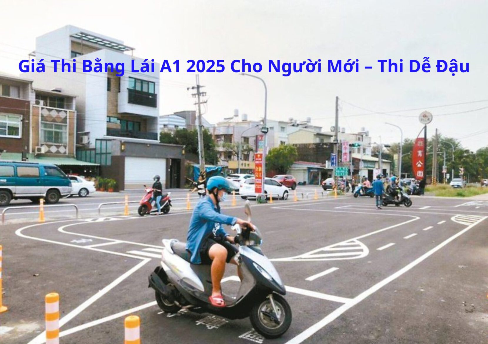 Giá Thi Bằng Lái A1