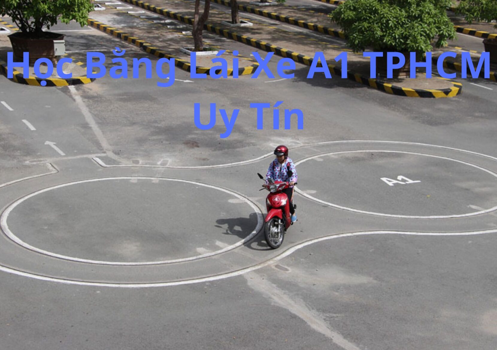 Học Bằng Lái Xe A1 TPHCM