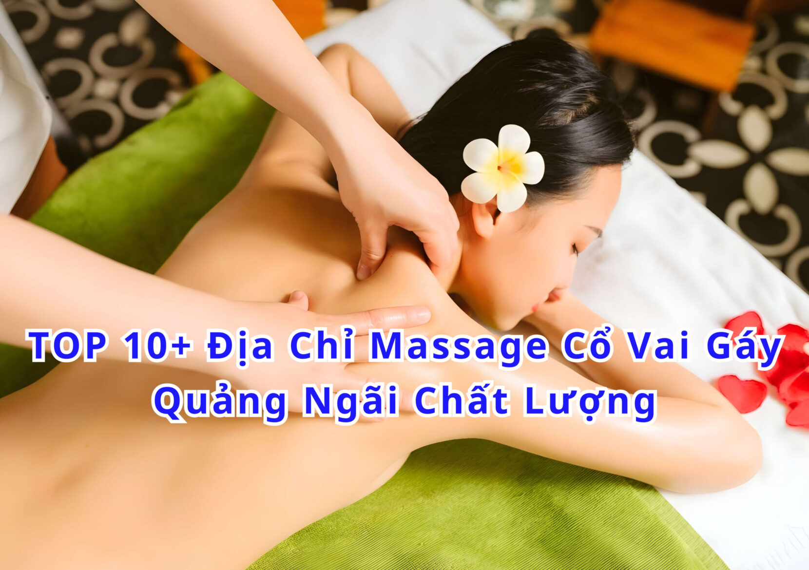 Massage cổ vai gáy quảng ngãi