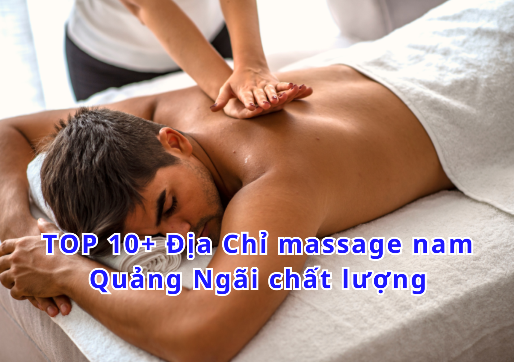 massage nam Quảng Ngãi