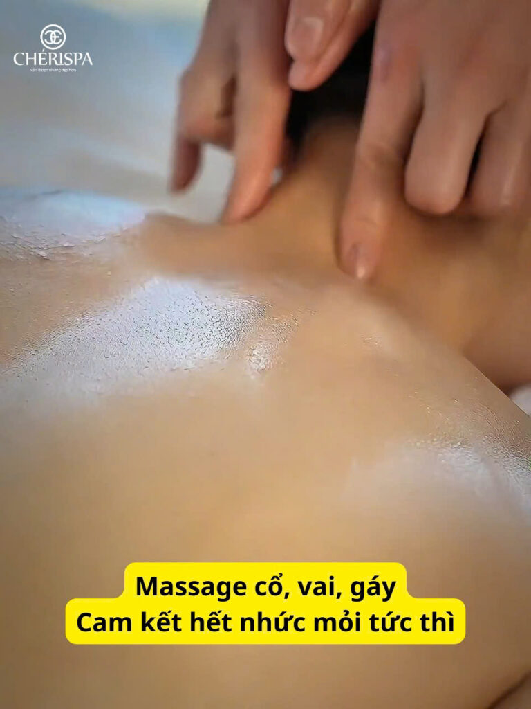 Massage bấm huyệt Quảng Ngãi tại Chérispa giảm đau mỏi cơ thể hiệu quả